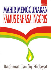 Image of MAHIR MENGGUNAKAN KAMUS BAHASA INGGRIS