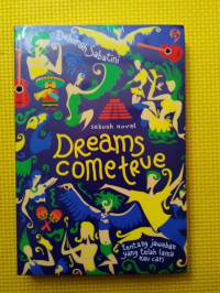 Image of DREAMS COME TRUE