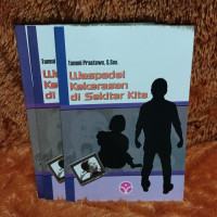 Image of WASPADAI KEKERASAN DI SEKITAR KITA