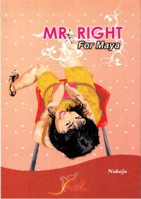 Image of MR RIGHT FOR MAYA