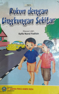 Image of RUKUN DENGAN LINGKUNGAN SEKITAR