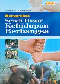 Image of MASYARAKAT: SENDI DASAR KEHIDUPAN BERBANGSA