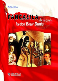 Image of PANCASILA DIANTARA IDEOLOGI BESAR DUNIA