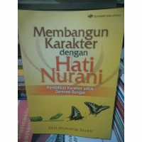 Image of MEMBANGUN KARAKTER DENGAN HATI NURANI